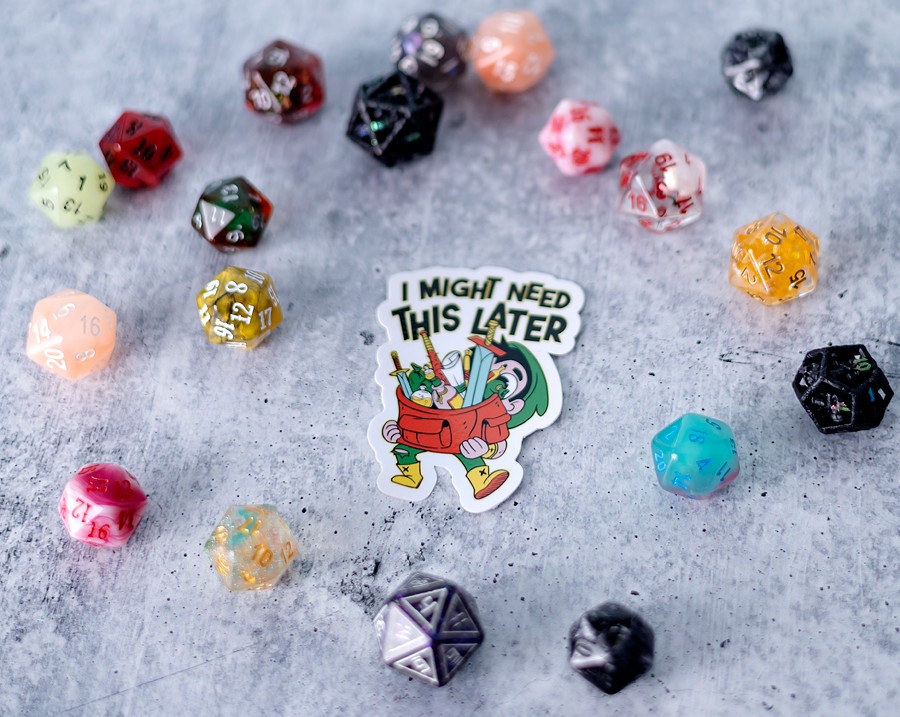 I Might Need This Later RPG Sticker - 3"